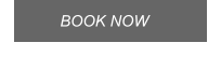 BOOK NOW