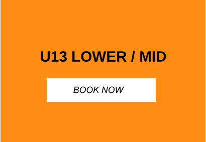 U13 LOWER / MID BOOK NOW